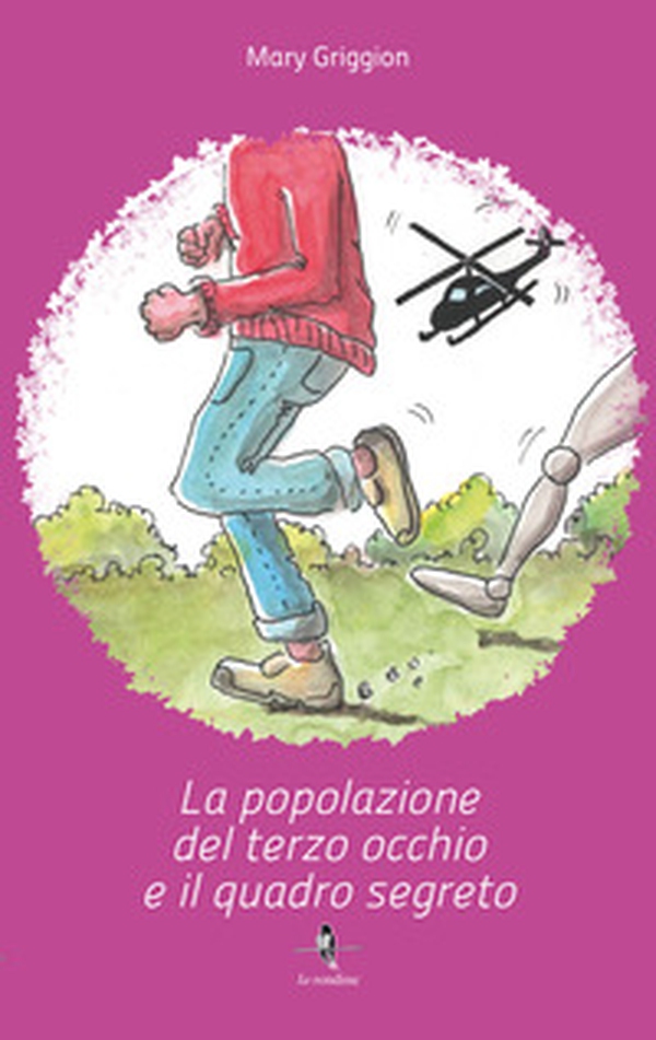 La popolazione del terzo occhio e il quadro segreto - Librerie.coop La popolazione del terzo occhio e il quadro segreto - Librerie.coop