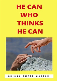 He can who thinks he can - Librerie.coop
