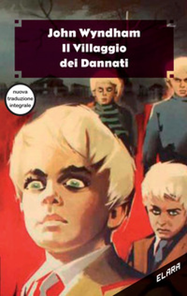 Il villaggio dei dannati. Ediz. variant - Librerie.coop Il villaggio dei dannati. Ediz. variant - Librerie.coop