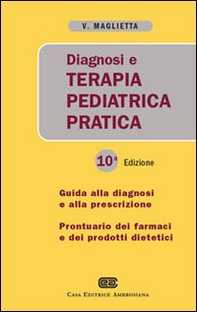 Diagnosi e terapia pediatrica pratica - Librerie.coop