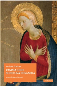 L'anima e Dio sono una cosa sola - Librerie.coop