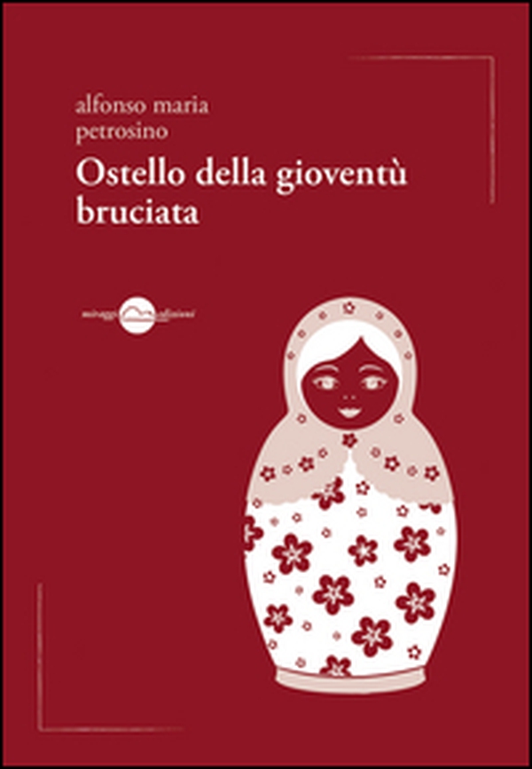 Ostello della gioventù bruciata - Librerie.coop Ostello della gioventù bruciata - Librerie.coop