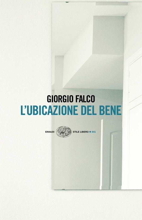L'ubicazione del bene - Librerie.coop L'ubicazione del bene - Librerie.coop