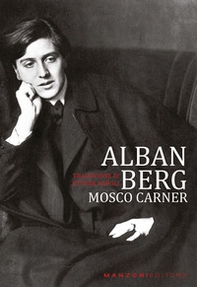 Alban Berg - Librerie.coop Alban Berg - Librerie.coop