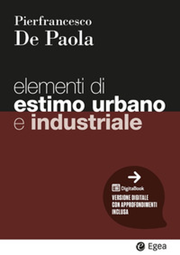 Elementi di estimo urbano e industriale - Librerie.coop Elementi di estimo urbano e industriale - Librerie.coop