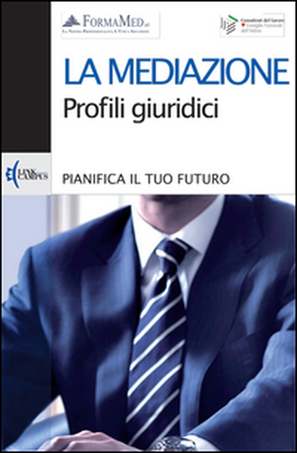 La mediazione. Profili giuridici - Librerie.coop La mediazione. Profili giuridici - Librerie.coop