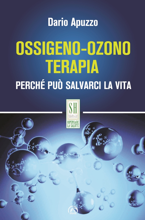 Ossigeno-Ozono Terapia - Librerie.coop Ossigeno-Ozono Terapia - Librerie.coop