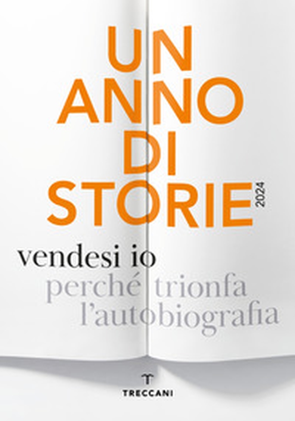 Un anno di storie 2024. Vendesi io - Librerie.coop Un anno di storie 2024. Vendesi io - Librerie.coop