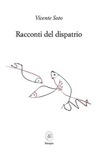 Racconti del dispatrio. Testo spagnolo a fronte - Librerie.coop