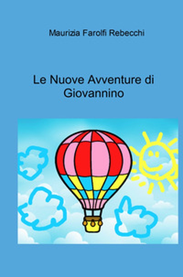 Le nuove avventure di Giovannino - Librerie.coop Le nuove avventure di Giovannino - Librerie.coop