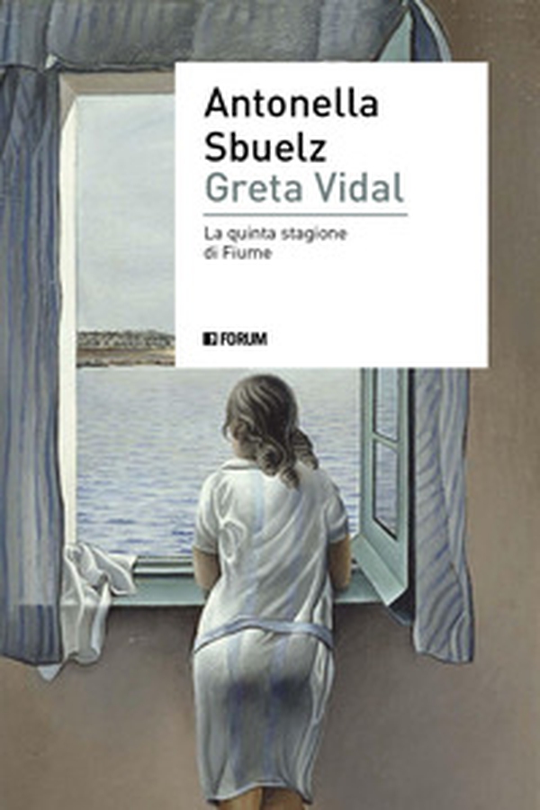 Greta Vidal. Una storia di passioni nella Fiume di D'Annunzio - Librerie.coop Greta Vidal. Una storia di passioni nella Fiume di D'Annunzio - Librerie.coop