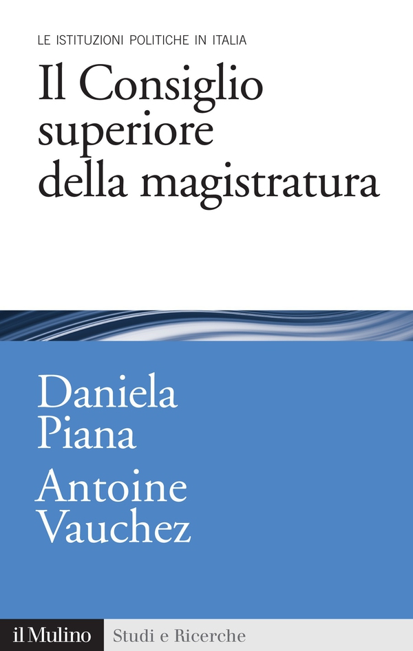 Il Consiglio superiore della magistratura - Librerie.coop Il Consiglio superiore della magistratura - Librerie.coop