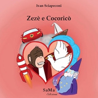 Zezè e Cocoricò - Librerie.coop