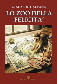 Lo zoo della felicità - Librerie.coop