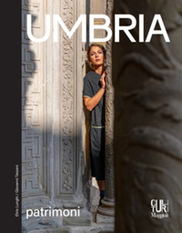 Umbria. Patrimoni - Librerie.coop