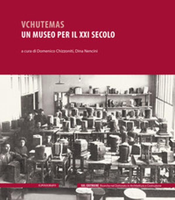 Vchutemas. Un museo per il XXI secolo - Librerie.coop Vchutemas. Un museo per il XXI secolo - Librerie.coop