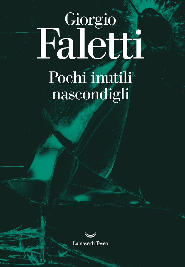 Pochi inutili nascondigli - Librerie.coop Pochi inutili nascondigli - Librerie.coop