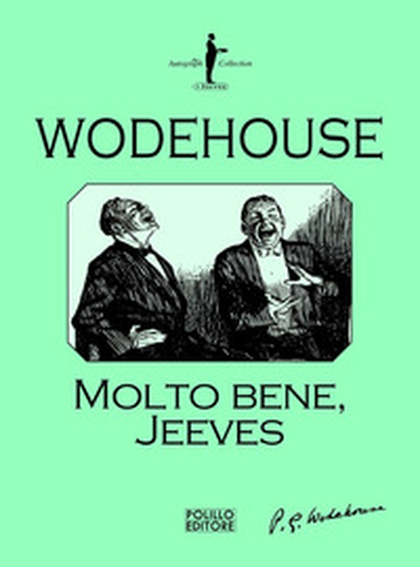 Molto bene, Jeeves - Librerie.coop Molto bene, Jeeves - Librerie.coop