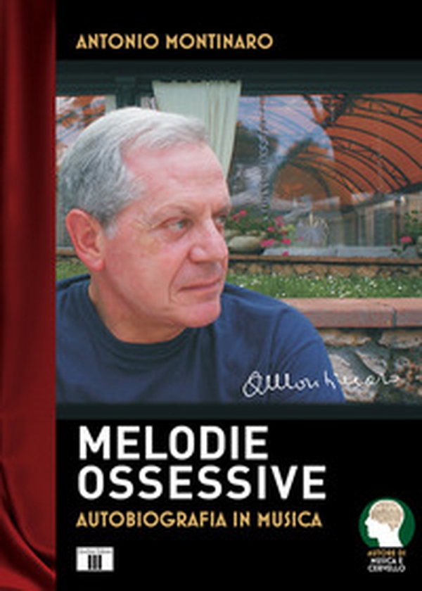 Melodie ossessive. Autobiografia in musica - Librerie.coop Melodie ossessive. Autobiografia in musica - Librerie.coop