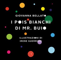 I pois bianchi di Mr. Buio - Librerie.coop