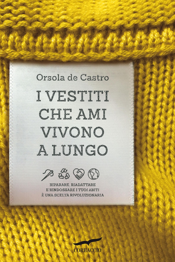 I vestiti che ami vivono a lungo - Librerie.coop I vestiti che ami vivono a lungo - Librerie.coop