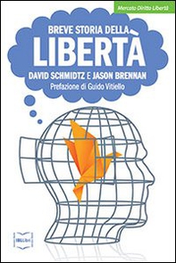 Breve storia della libertà - Librerie.coop Breve storia della libertà - Librerie.coop