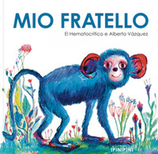 Mio fratello - Librerie.coop Mio fratello - Librerie.coop