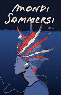 Mondi sommersi - Librerie.coop