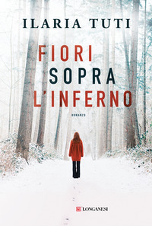 Fiori sopra l'inferno - Librerie.coop Fiori sopra l'inferno - Librerie.coop
