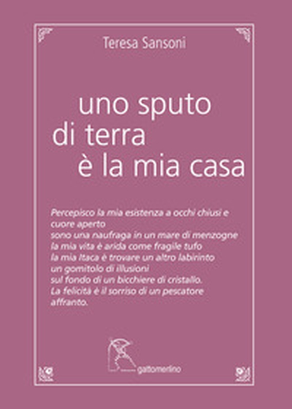 Uno sputo di terra è la mia casa - Librerie.coop Uno sputo di terra è la mia casa - Librerie.coop