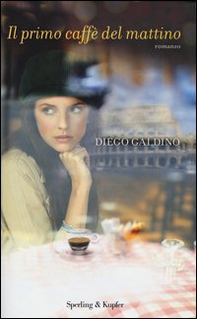 Il primo caffè del mattino - Librerie.coop