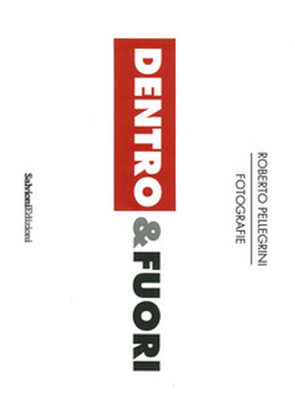 Dentro e fuori - Librerie.coop Dentro e fuori - Librerie.coop