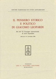 Il pensiero storico e politico di Giacomo Leopardi. Atti del 6º Convegno internazionale di studi leopardiani (Recanati, 9-11 settembre 1984) - Librerie.coop Il pensiero storico e politico di Giacomo Leopardi. Atti del 6º Convegno internazionale di studi leopardiani (Recanati, 9-11 settembre 1984) - Librerie.coop