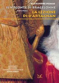 La lezione di d'Artagnan. Il visconte di Bragelonne - Vol. 1 - Librerie.coop La lezione di d'Artagnan. Il visconte di Bragelonne - Vol. 1 - Librerie.coop