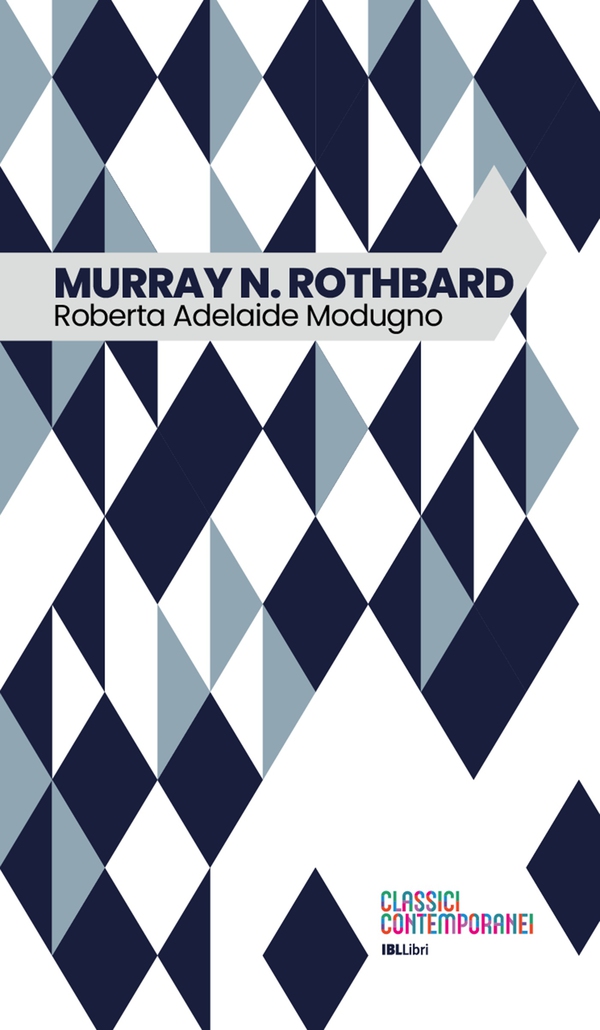 Murray N. Rothbard - Librerie.coop Murray N. Rothbard - Librerie.coop