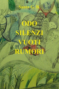 Odo silenzi vuoti rumori - Librerie.coop Odo silenzi vuoti rumori - Librerie.coop