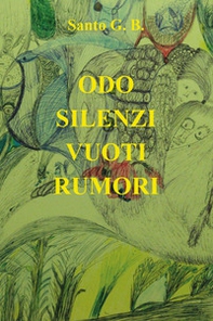 Odo silenzi vuoti rumori - Librerie.coop