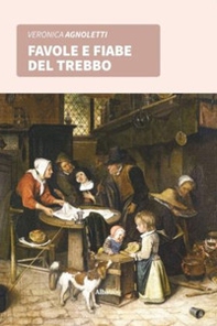 Favole e fiabe del Trebbo - Librerie.coop