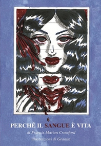 Perché il sangue è vita-For the blood is the life - Librerie.coop