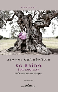 Reina (La regina). Un'avventura in Sardegna (Sa) - Librerie.coop Reina (La regina). Un'avventura in Sardegna (Sa) - Librerie.coop