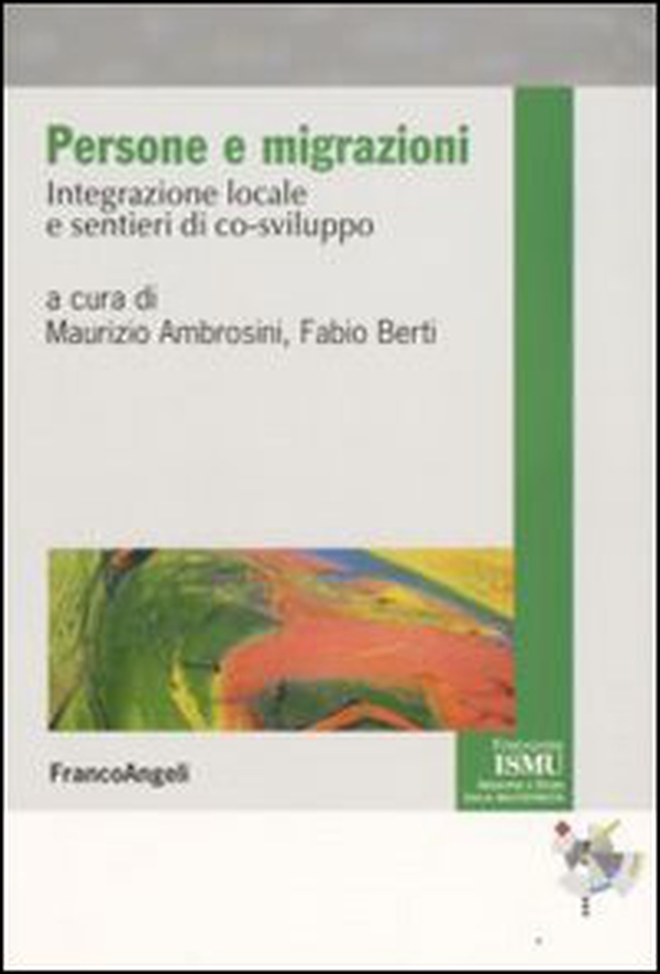 Persone e migrazioni. Integrazione locale e sentieri di co-sviluppo - Librerie.coop Persone e migrazioni. Integrazione locale e sentieri di co-sviluppo - Librerie.coop