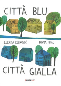 Città blu città gialla - Librerie.coop