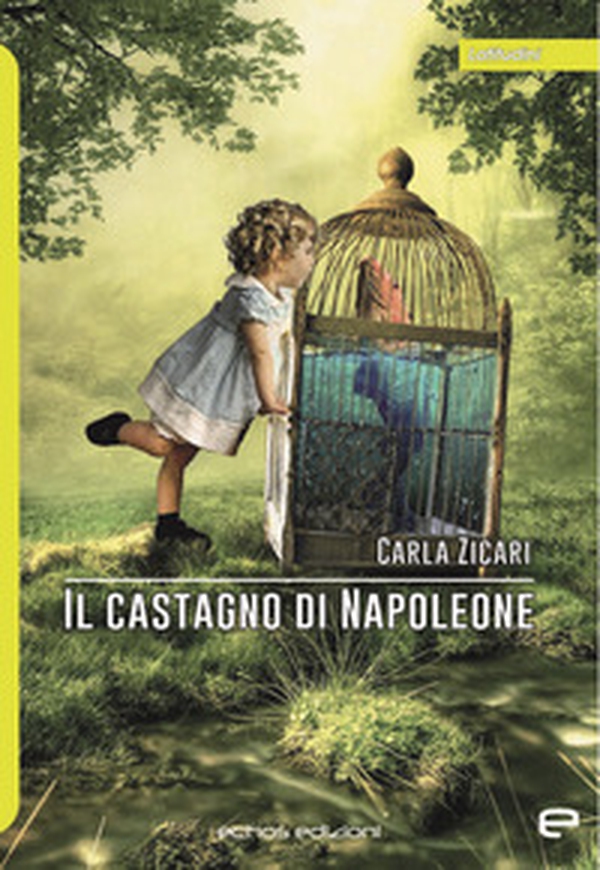 Il castagno di Napoleone - Librerie.coop Il castagno di Napoleone - Librerie.coop