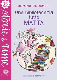 Una bibliotecaria tutta matta - Librerie.coop