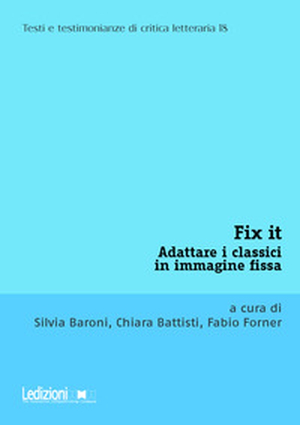 Fix it. Adattare i classici in immagine fissa - Librerie.coop