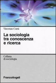 La sociologia tra conoscenza e ricerca - Librerie.coop