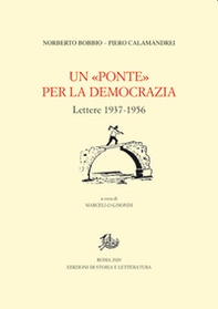 Un «Ponte» per la democrazia. Lettere 1937-1956 - Librerie.coop Un «Ponte» per la democrazia. Lettere 1937-1956 - Librerie.coop