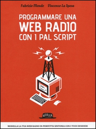 Programmare una web radio con i PAL script - Librerie.coop