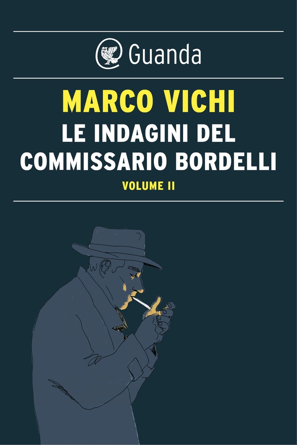 Le indagini del commissario Bordelli. Volume II - Librerie.coop Le indagini del commissario Bordelli. Volume II - Librerie.coop