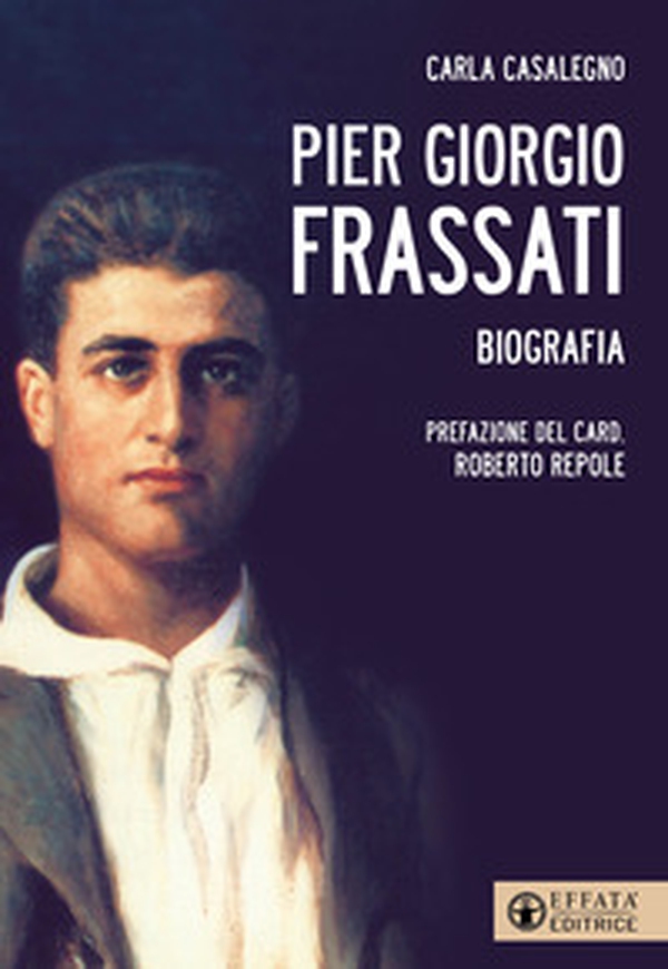 Pier Giorgio Frassati - Librerie.coop Pier Giorgio Frassati - Librerie.coop